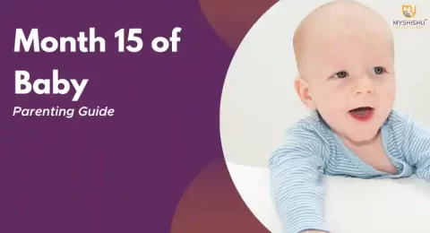 Month 15 of Baby | Parenting Guide