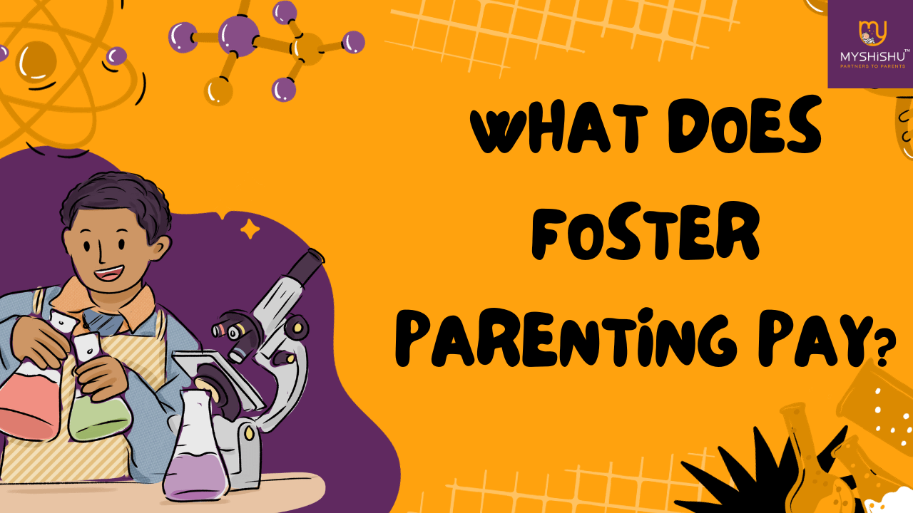 What does Foster Parenting pay? MyShishu