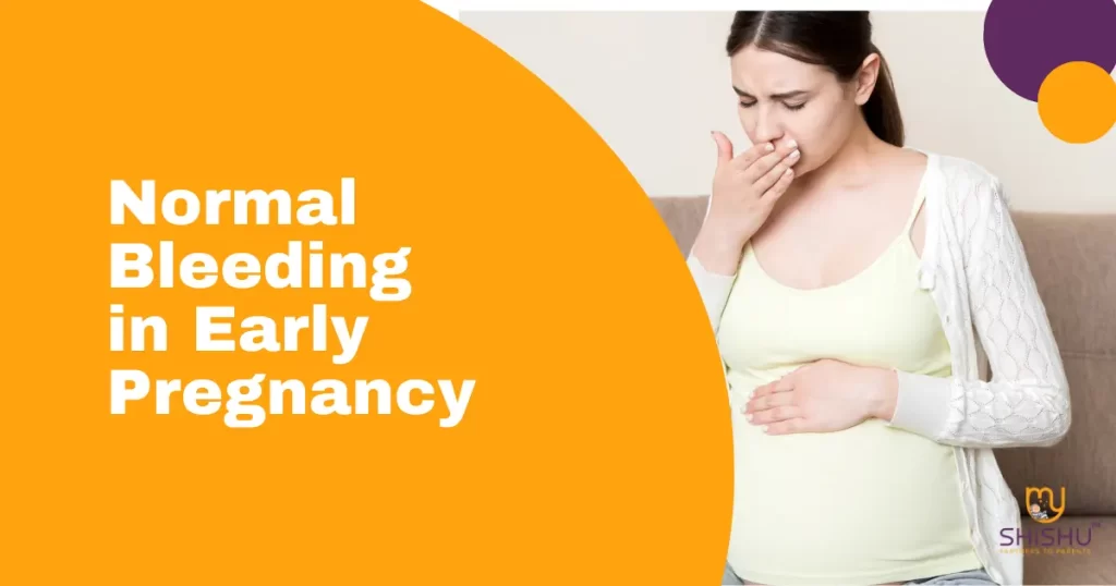 Bleeding is Normal in Early Pregnancy