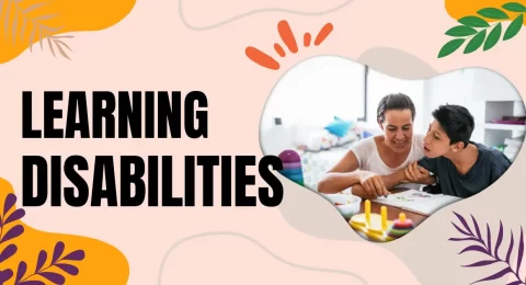Parenting A Child With Learning Disabilities